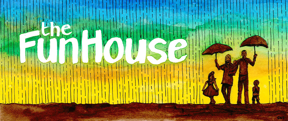 the FunHouse